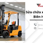 Những lưu ý khi sửa chữa xe nâng Biên Hòa bạn nên biết!